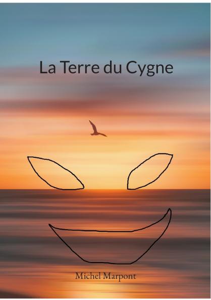 La Terre du Cygne
