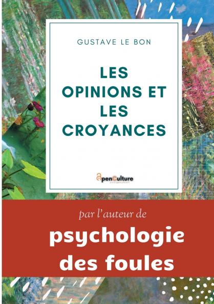 Les opinions et les croyances