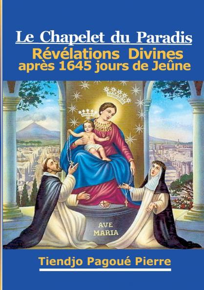 Le CHAPELET du PARADIS