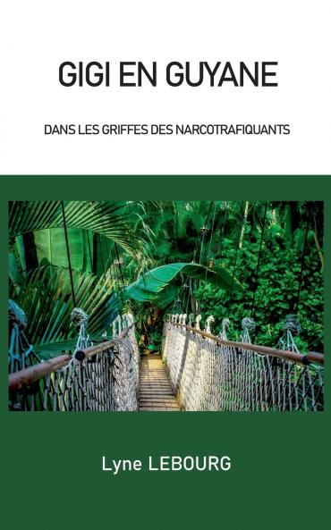 Gigi en Guyane