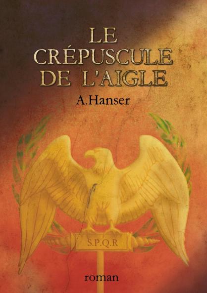 Le crépuscule de l'aigle