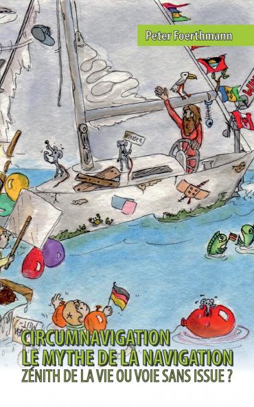 Circumnavigation le mythe de la navigation
