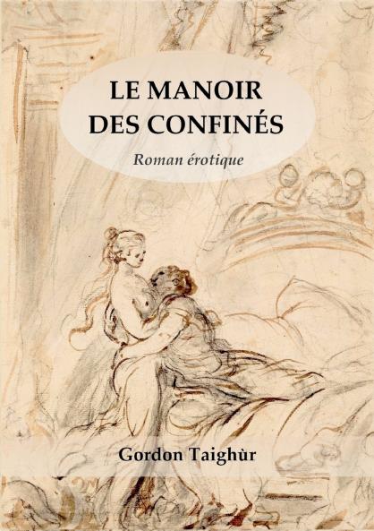 Le Manoir des Confinés