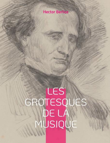 Les grotesques de la musique