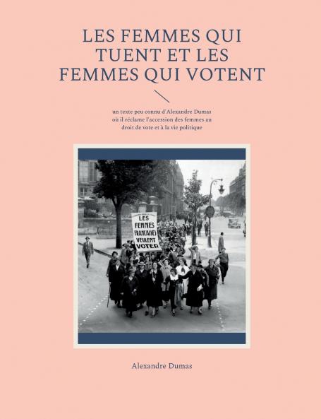 Les Femmes qui tuent et les Femmes qui votent