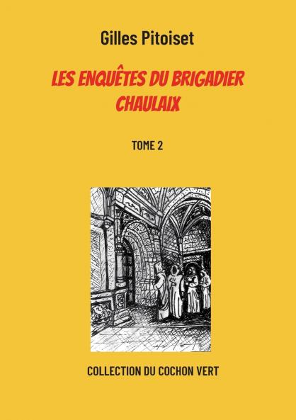 Les enquêtes du brigadier Chaulaix