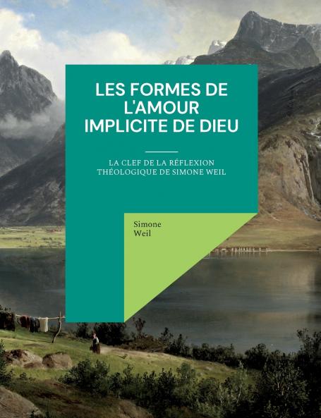 Les Formes de l'amour implicite de Dieu