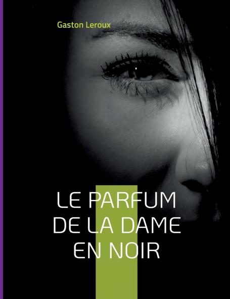 Le Parfum de la dame en noir