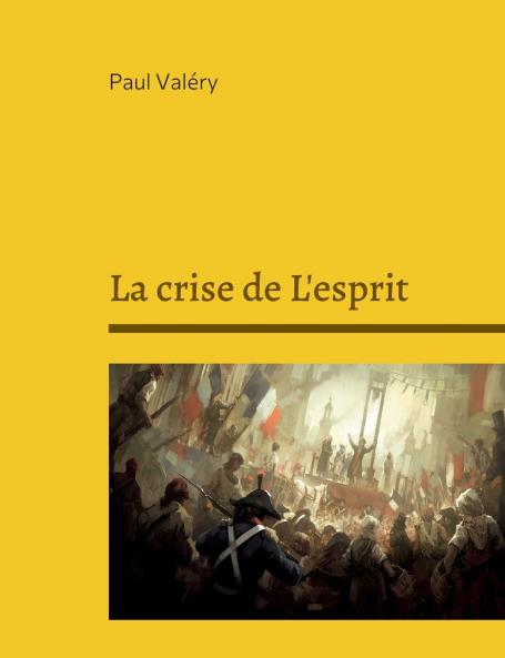 La crise de L'esprit