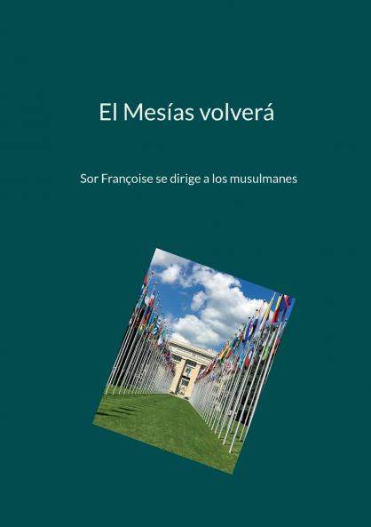 El Mesías volverá