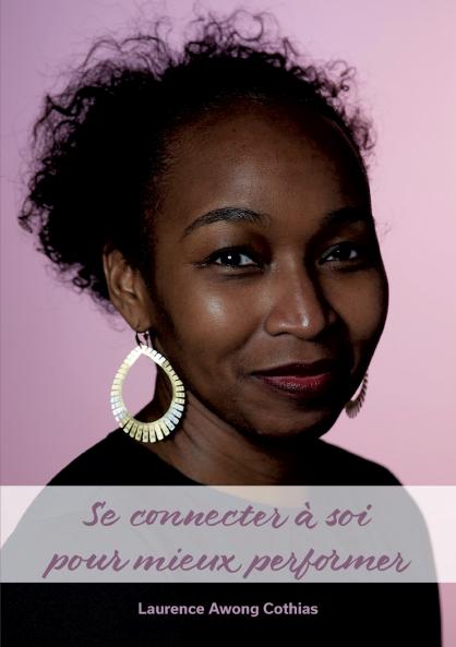Se connecter à soi pour mieux performer