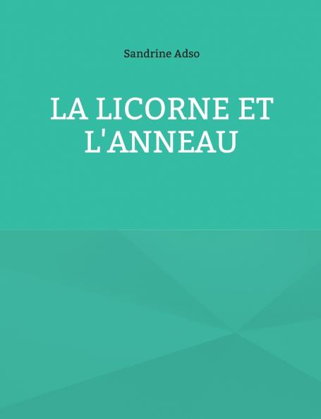 La Licorne et L'Anneau