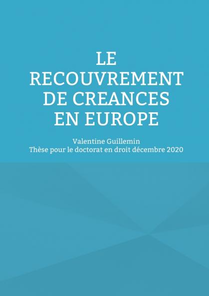 Le recouvrement de créances en Europe