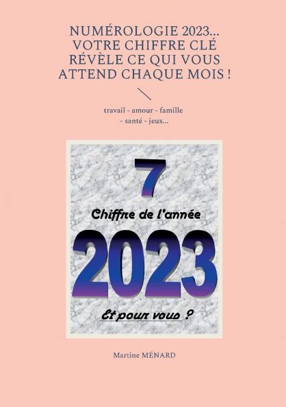 Numérologie 2023... Votre chiffre CLÉ révèle ce qui vous attend chaque mois !
