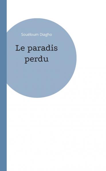 Le paradis perdu
