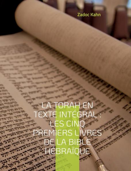 La Torah en texte intégral