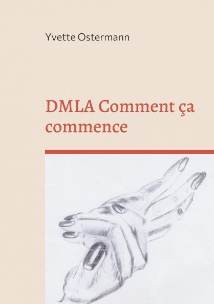 DMLA Comment ça commence