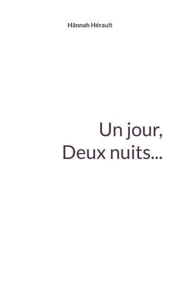 Un jour deux nuits...