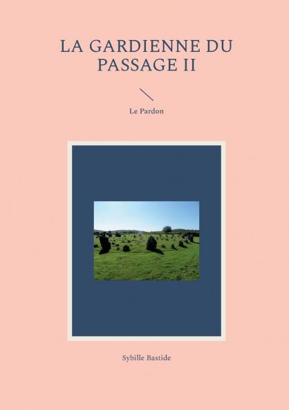 La Gardienne du Passage II