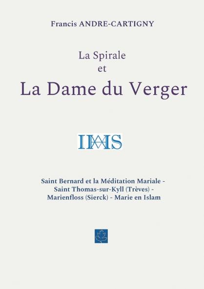 La Spirale et la Dame du Verger