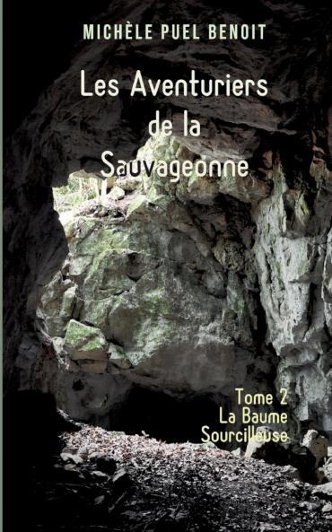 Les Aventuriers de la Sauvageonne