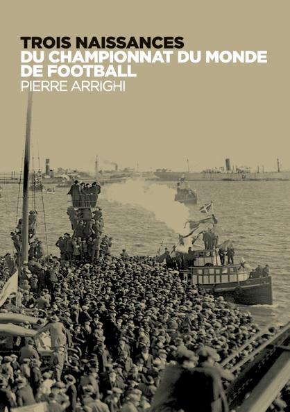 Trois naissances du championnat du monde de football