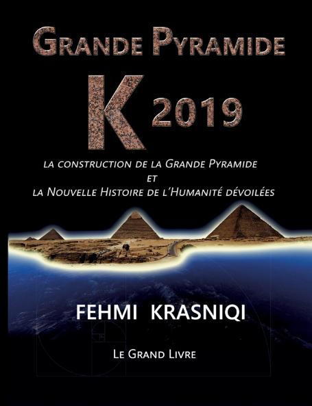 Grande Pyramide K 2019