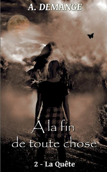 �� la fin de toute chose