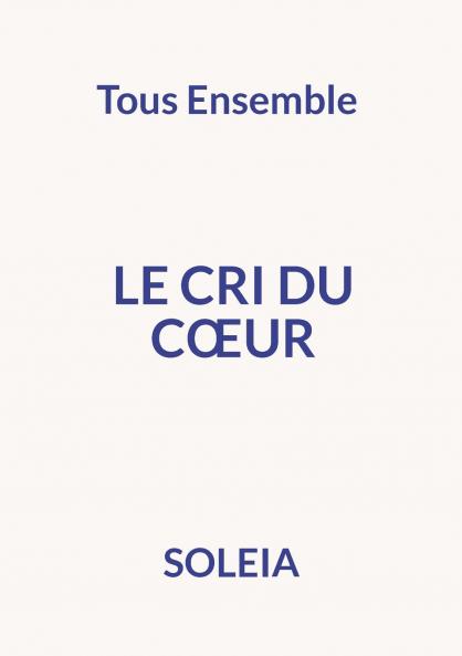 Le cri du coeur