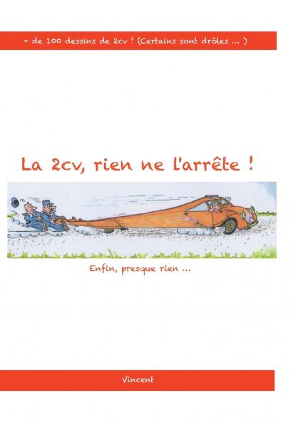 La 2cv  rien ne l'arrête !