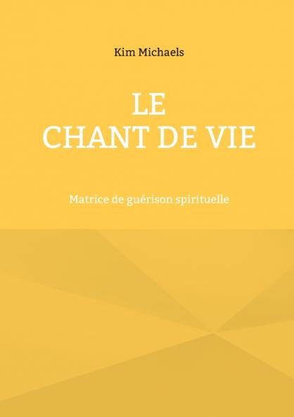 Le Chant de Vie