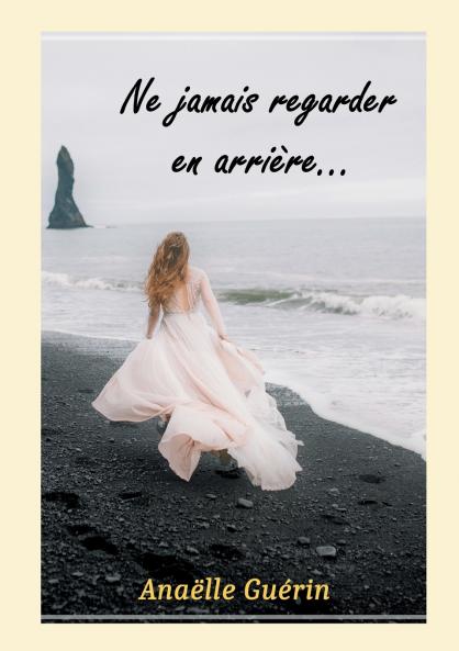 Ne jamais regarder en arri��re...