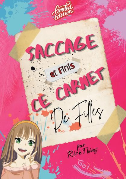 Saccage et finis ce carnet de filles (édition limitée)