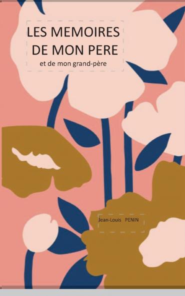 Les mémoires de mon père