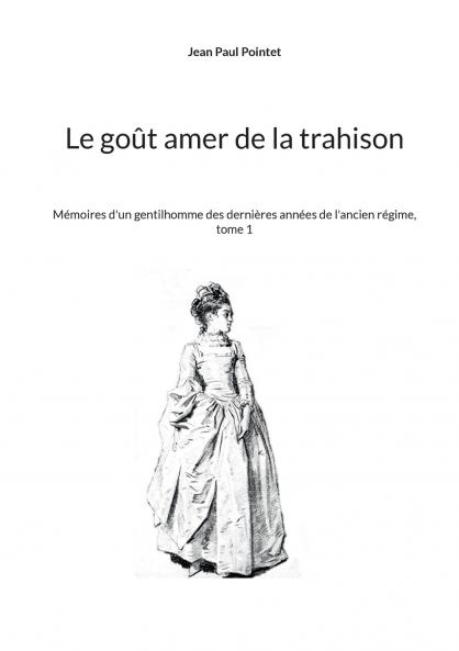Le goût amer de la trahison