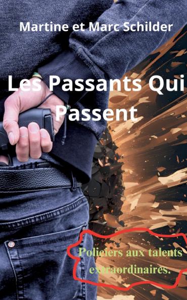 Les Passants Qui Passent