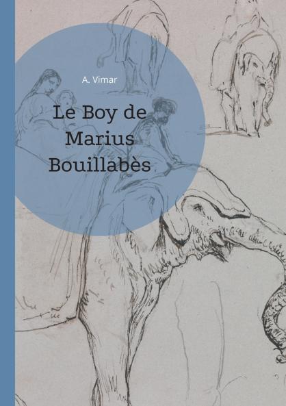 Le Boy de Marius Bouillabès