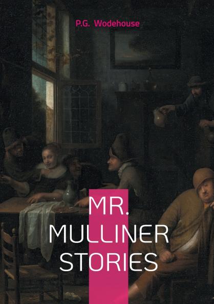 Mr. Mulliner Stories