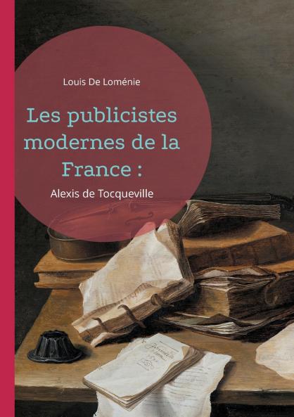 Les publicistes modernes de la France