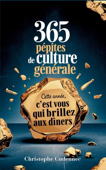 365 pépites de culture générale