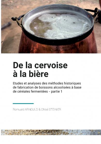 De la Cervoise à la Bière