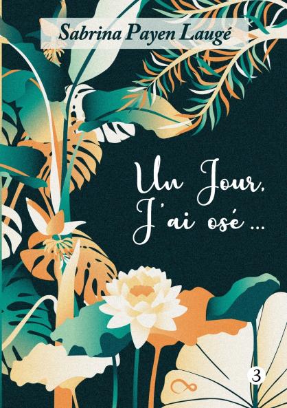 Un jour j'ai osé...