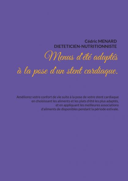 Menus d'été adaptés à la pose d'un stent cardiaque.