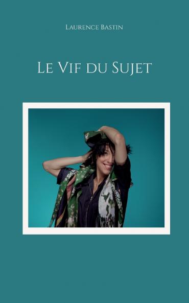 Le Vif du Sujet