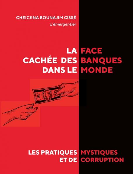 La face cachée des banques dans le monde