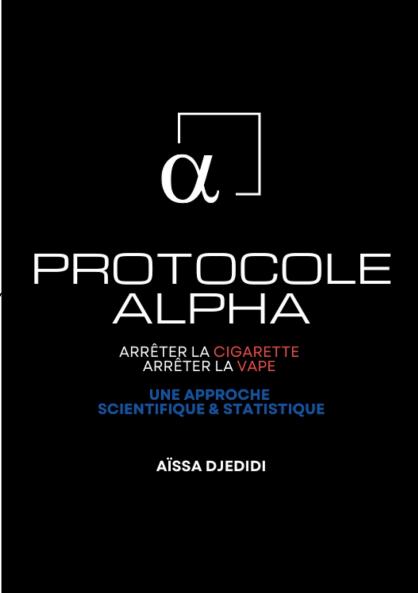 Protocole ALPHA - Arrêter la Cigarette Arrêter la Vape