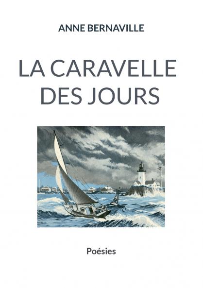 La caravelle des jours