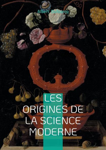 Les origines de la science moderne