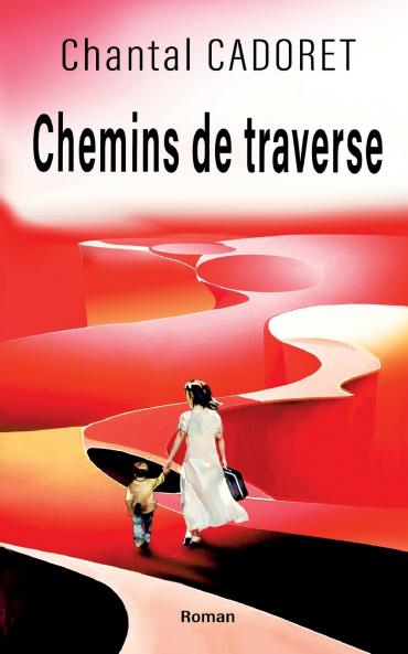 Chemins de traverse