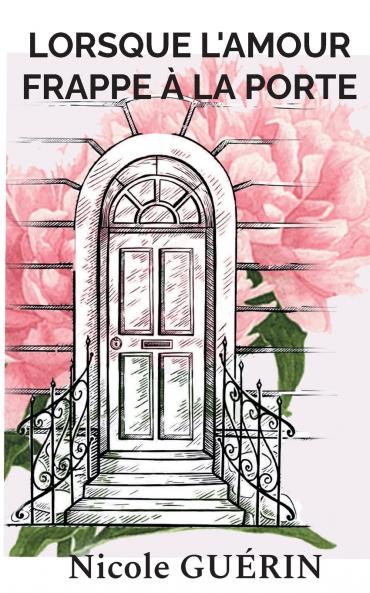 Lorsque l'Amour frappe �� la porte